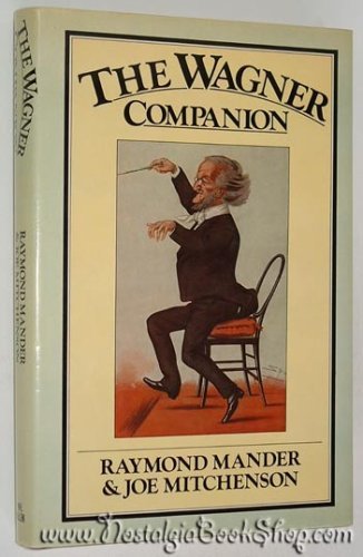 Beispielbild fr The Wagner Companion zum Verkauf von Kennys Bookshop and Art Galleries Ltd.