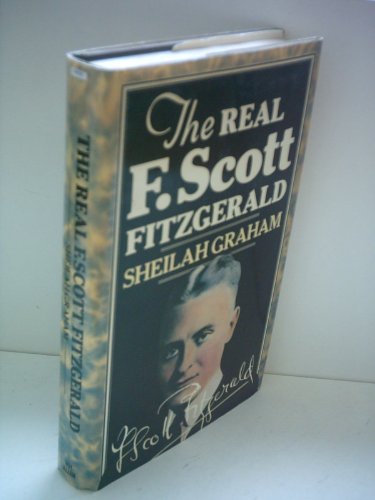 Beispielbild fr The Real F.Scott Fitzgerald zum Verkauf von WorldofBooks