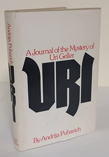 9780491019606: Uri; A Journal of the Mystery of Uri Geller