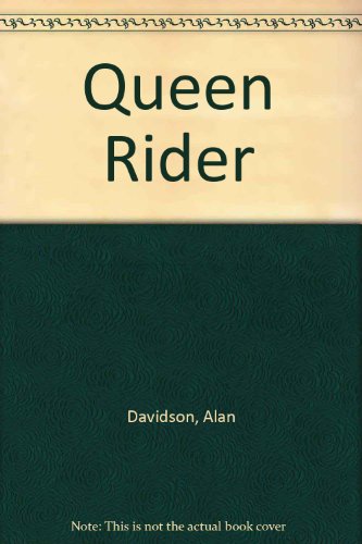 Queen Rider (9780491021067) by A.D. Langholm; Alan Davidson