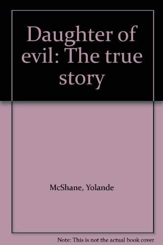 Daughter of Evil - the True Story