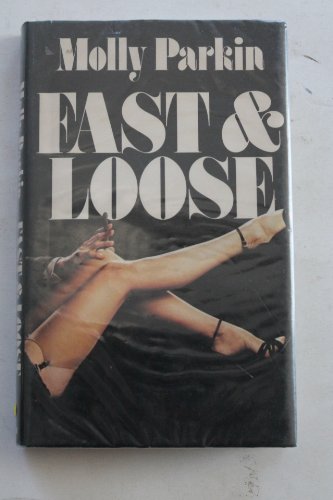 9780491022286: Fast and Loose
