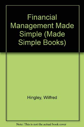 Imagen de archivo de Financial Management Made Simple (Made Simple Books) a la venta por Wonder Book