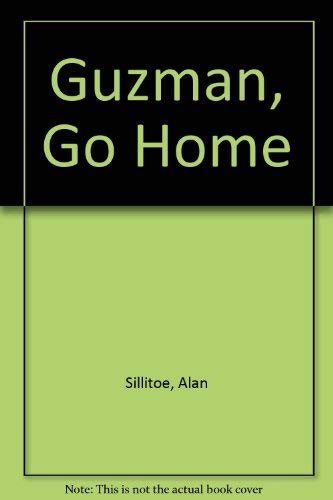 9780491022583: Guzman, Go Home