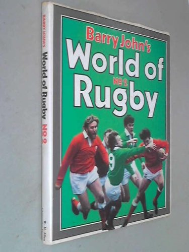 Barry John's world of rugby no 2