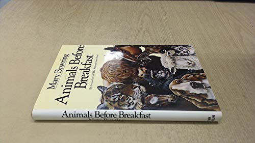 Stock image for Animals Before Breakfast for sale by WorldofBooks