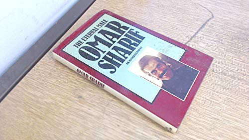 THE ETERNAL MALE: OMAR SHARIF: My Own Story (9780491024310) by Omar Sharif