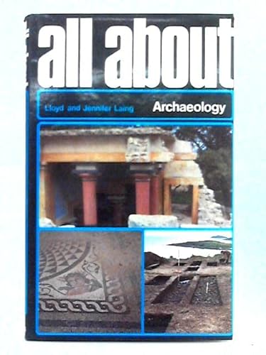 Beispielbild fr All About Archaeology zum Verkauf von Merandja Books