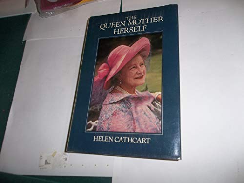 Stock image for Queen Mother Herself for sale by WorldofBooks
