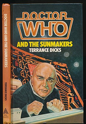 Stock image for Doctor Who and the Sunmakers for sale by Better World Books Ltd