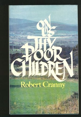 Imagen de archivo de On Us Thy Poor Children a la venta por Argosy Book Store, ABAA, ILAB