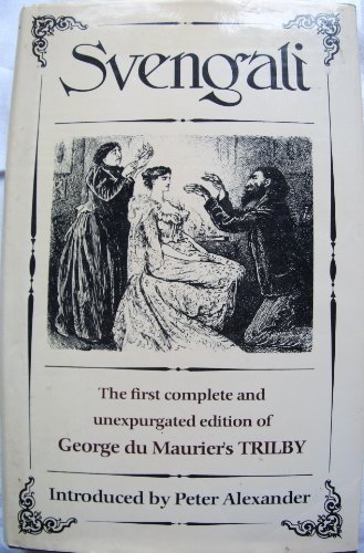Trilby by George du Maurier Trilby by George du Maurier