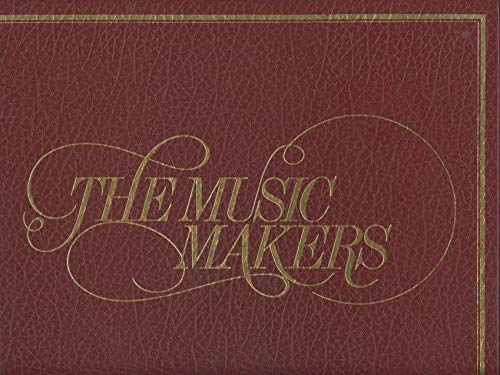 Stock image for The Music Makers for sale by CHARLES BOSSOM