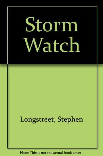 Storm Watch (9780491029124) by Stephen Longstreet