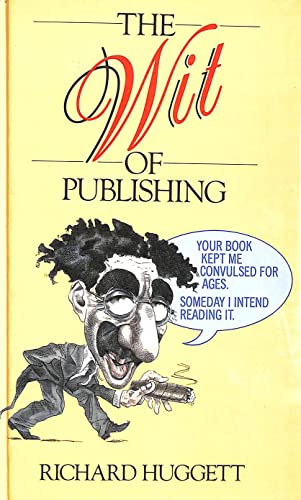 Imagen de archivo de Wit of Publishing a la venta por AwesomeBooks