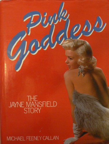 9780491030854: Pink Goddess: Jayne Mansfield Story