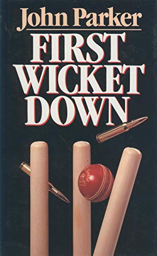 Beispielbild fr First Wicket Down zum Verkauf von WorldofBooks