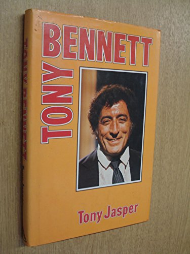 Stock image for Tony Bennett - A Biography for sale by Irish Booksellers