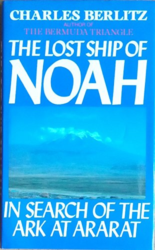 Beispielbild fr Lost Ship of Noah zum Verkauf von WorldofBooks