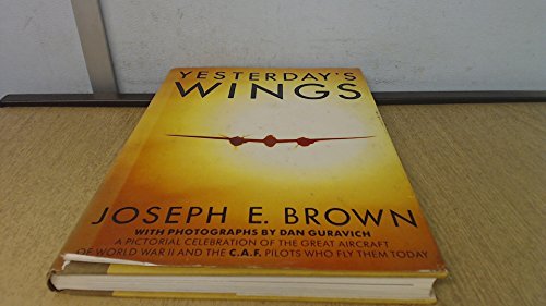 Stock image for Yesterday's Wings for sale by WorldofBooks