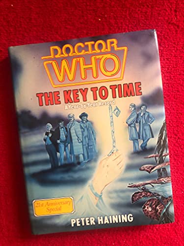 Imagen de archivo de DOCTOR WHO - THE KEY TO TIME (A Year-by-Year Record; 21st Anniveray Special); a la venta por Comic World