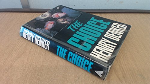 The Choice (9780491033466) by Henry Denker