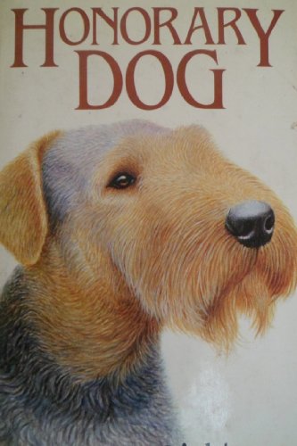 Beispielbild fr Honorary Dog zum Verkauf von WorldofBooks