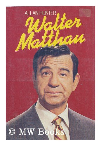 Walter Matthau. - Hunter, Alan