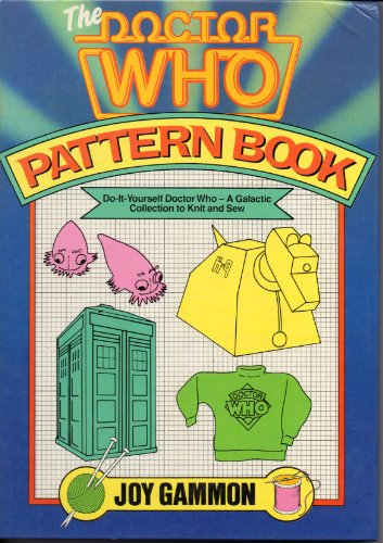 9780491034036: Doctor Who Pattern Book