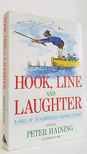 Beispielbild fr Hook, Line and Laughter: A Haul of 18 Humourous Fishing Stories zum Verkauf von WorldofBooks