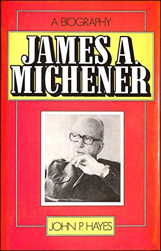 Stock image for James A. Michener : A Biography for sale by Richard Sylvanus Williams (Est 1976)