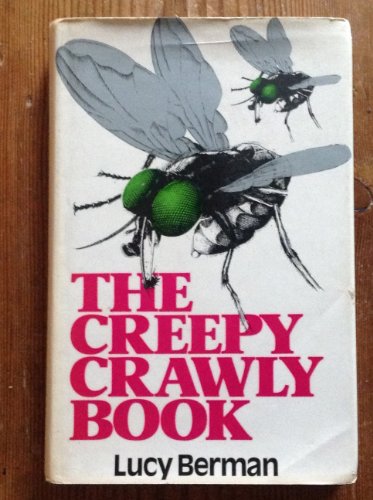 Imagen de archivo de The Creepy Crawly Book a la venta por Jay W. Nelson, Bookseller, IOBA
