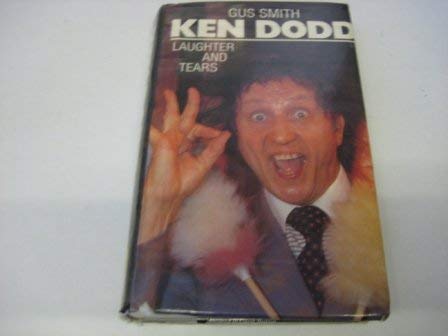 Stock image for Ken Dodd: Laughter and Tears for sale by Ryde Bookshop Ltd