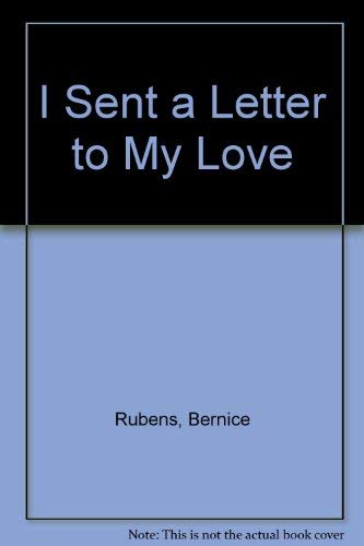 9780491035620: I Sent a Letter to My Love