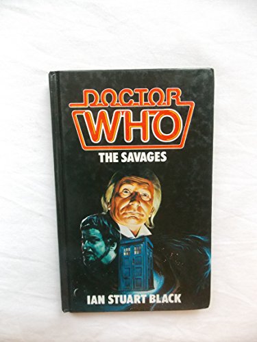 Stock image for Doctor Who-The Savages for sale by AwesomeBooks