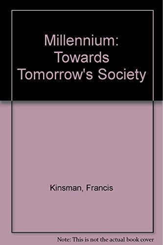 9780491037440: Millennium: Towards Tomorrow's Society