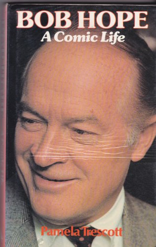 Bob Hope : a Comic Life