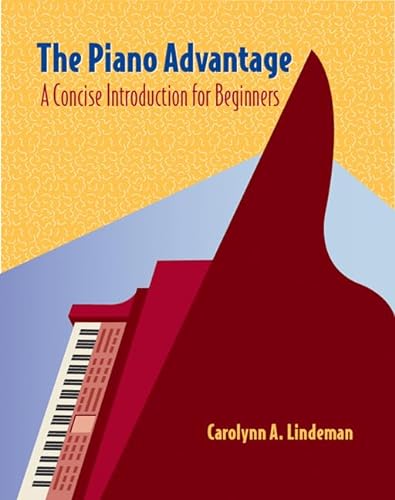 Imagen de archivo de Cengage Advantage Books: The Piano Advantage: Concise Introduction for Beginners (with CD-ROM) a la venta por ThriftBooks-Dallas