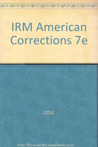 IRM American Corrections 7e (9780495003175) by COLE