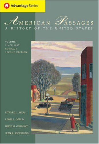9780495003625: American Passages: A History Of The United States, Since 1865: 2