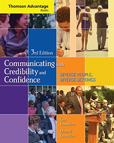 9780495003854: Cengage Advantage Books: Communicating with Credibility and Confidence (with Speechbuilder Express(tm) and Infotrac) [With Infotrac]