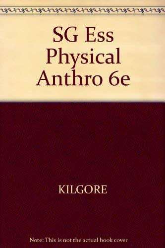 Essentials of Physical Anthropology (Study Guide) (9780495003908) by Jurmain, Robert; Kilgore, Lynn