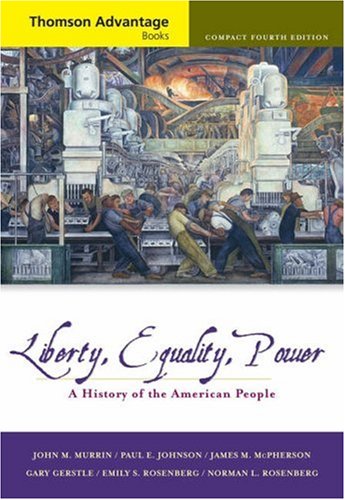 Beispielbild fr Liberty, Equality, Power: A History Of The American People, Compact Edition zum Verkauf von a2zbooks