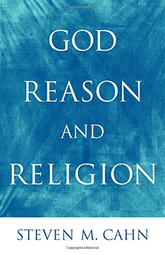 Stock image for God, Reason, and Religion for sale by Better World Books