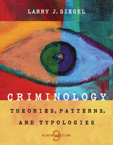 Beispielbild fr Criminology: Theories, Patterns, and Typologies (Available Titles CengageNOW) zum Verkauf von Wonder Book