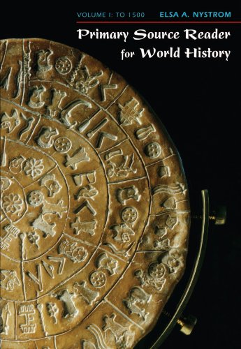 Stock image for Primary Source Reader for World History: Volume I: To 1500 for sale by Hawking Books