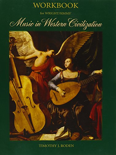 Imagen de archivo de Workbook for Wright/SIMMs Music in Western Civilization a la venta por ThriftBooks-Dallas