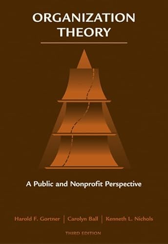 Imagen de archivo de Organization Theory: A Public and Nonprofit Perspective a la venta por 2nd Life Books