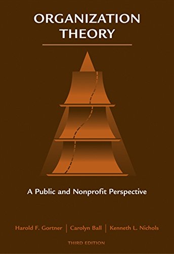 Stock image for Organization Theory: A Public and Nonprofit Perspective for sale by Book Deals