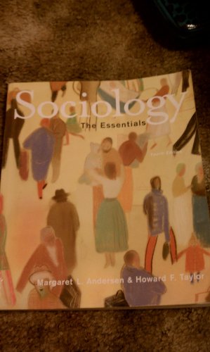 Stock image for Sociology : The Essentials Fourth Edition for sale by Apple Book Service